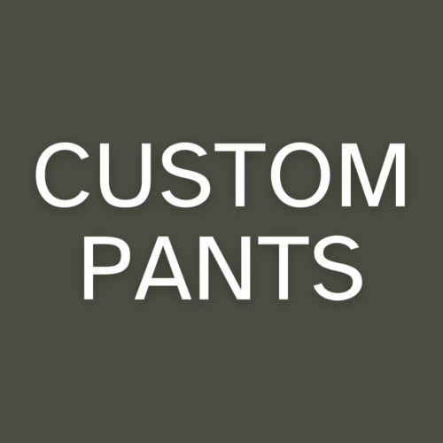 custom pants